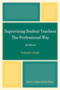 Read Supervising Student Teachers The Professional Way: Instructor's Guide, 7th Edition, written by Marvin Henry; Ann Weber