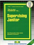 Read Supervising Janitor (Career Examination Series), written by National Learning Corporation