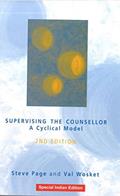 Read Supervising the Counsellor: A Cyclical Model, written by Steve Page; Val Wosket