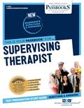 Read Supervising Therapist (C-2253): Passbooks Study Guide (Career Examination Series), written by National Learning Corporation