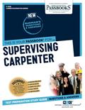 Read Supervising Carpenter (C-4526): Passbooks Study Guide (4526) (Career Examination Series), written by National Learning Corporation