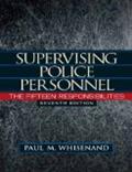 Read Supervising Police Personnel: The Fifteen Responsibilities 7th Edition by Whisenand, Paul M. [Hardcover], written by Paul.. Whisenand