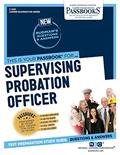 Read Supervising Probation Officer (C-2591): Passbooks Study Guide (2591) (Career Examination Series), written by National Learning Corporation