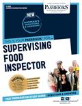 Read Supervising Food Inspector: Passbooks Study Guide (2055) (Career Examination Series), written by National Learning Corporation