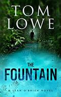 Read The Fountain: A Sean O'Brien Novel (15th), written by Tom Lowe
