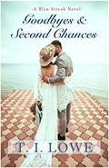 Read Goodbyes and Second Chances (The Bleu Series Book 1), written by T.I. Lowe