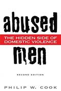 Read Abused Men: The Hidden Side of Domestic Violence, written by Philip W. Cook Read Abused Men: The Hidden Side of Domestic Violence, written by Philip W. Cook