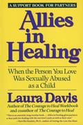 Read Allies in Healing: When the Person You Love Was Sexually Abused as a Child, written by Laura Davis Read Allies in Healing: When the Person You Love Was Sexually Abused as a Child, written by Laura Davis