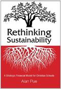 Read Rethinking Sustainability, written by Dr. Alan Pue EdD