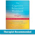 Read The Cognitive Behavioral Workbook for Anger: A Step-by-Step Program for Success, written by William J. Knaus EdD