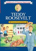 Read Teddy Roosevelt: Young Rough Rider (Childhood of Famous Americans), written by Edd Winfield Parks Read Teddy Roosevelt: Young Rough Rider (Childhood of Famous Americans), written by Edd Winfield Parks
