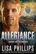 Read Allegiance (Benson First Responders Book 1), written by Lisa Phillips