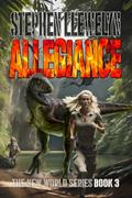 Read ALLEGIANCE: Book 3 (The New World Series of prehistoric fiction, time travel mystery thriller novels), written by Stephen Llewelyn