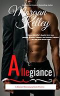 Read Allegiance (The Hunter Mercenary series Book 12), written by Morgan Kelley