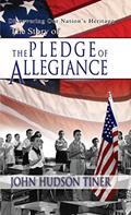 Read The Story of the Pledge of Allegiance (Discovering Our Nation's Heritage), written by John Hudson Tiner