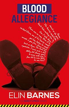 Blood Allegiance (The Darcy Lynch Series Book 3), written by Elin Barnes