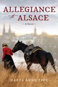 Read Allegiance to Alsace, written by Marta Anne Tice