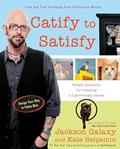 Read Catify to Satisfy: Simple Solutions for Creating a Cat-Friendly Home, written by Jackson Galaxy; Kate Benjamin