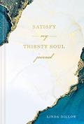 Read Satisfy My Thirsty Soul Journal, written by Linda Dillow
