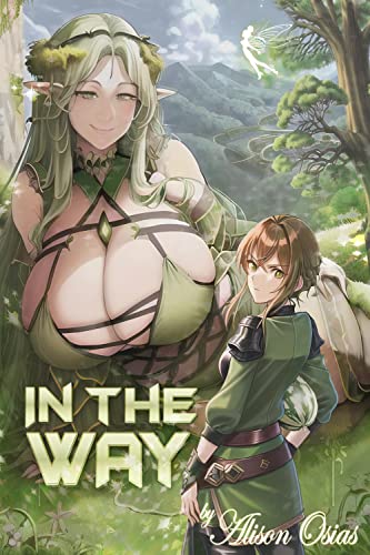 Read In the Way: A Giantess Erotica, written by Alison Osias