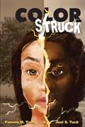 Read Color Struck, written by Pamela M. Tuck; Joel S. Tuck