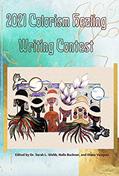 Read 2021 Colorism Healing Writing Contest (Colorism Healing Writing Contests Book 5), written by Sarah Webb