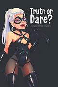 Read Truth or Dare? For Couples Who Dare to Play Dirty: Perfect for Valentine's day gift for him or her - Sex Game for Consenting Adults!, written by Ashley's I dare you game Notebooks