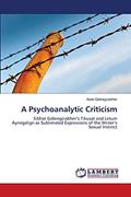 Read A Psychoanalytic Criticism: Sibhat Gebregziabher's Tikusat and Letum Aynegalign as Sublimated Expressions of the Writer's Sexual Instinct, written by Awet Gebregziabher