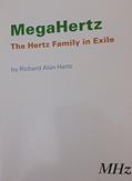 Read MegaHertz The Hertz Family in Exile, written by Richard Alan Hertz