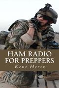 Read Ham Radio for Preppers, written by Kent Hertz Read Ham Radio for Preppers, written by Kent Hertz