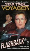 Read Flashback (Star Trek: Voyager), written by Diane Carey; Brannon Braga