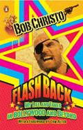 Read Flashback: My Life and Times in Bollywood and Beyond, written by Bob Christo Read Flashback: My Life and Times in Bollywood and Beyond, written by Bob Christo