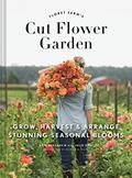 Read Floret Farm's Cut Flower Garden: Grow, Harvest, and Arrange Stunning Seasonal Blooms (Floret Farms x Chronicle Books), written by Erin Benzakein