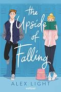 Read The Upside of Falling: A Fun and Flirty Teen Romance, written by Alex Light Read The Upside of Falling: A Fun and Flirty Teen Romance, written by Alex Light