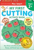 Read Play Smart My First CUTTING BOOK: For Ages 2+, written by Gakken early childhood experts