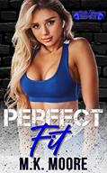 Read Perfect Fit: Flirty Fitness, written by M.K. Moore; Flirt Club