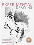 Read Experimental Drawing, 30th Anniversary Edition: Creative Exercises Illustrated by Old and New Masters, written by Robert Kaupelis