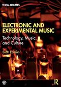 Read Electronic and Experimental Music: Technology, Music, and Culture, written by Thom Holmes