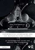 Read Experimental Filmmaking and the Motion Picture Camera: An Introductory Guide for Artists and Filmmakers, written by Joel Schlemowitz