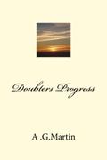 Read Doubters Progress, written by A G Martin