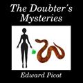 Read The Doubter's Mysteries, written by Edward Picot
