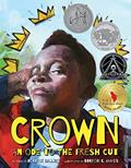 Read Crown: An Ode to the Fresh Cut, written by Derrick Barnes