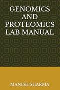 Read GENOMICS AND PROTEOMICS LAB MANUAL, written by DR MANISH SHARMA