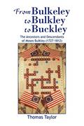 Read From Bulkeley to Bulkley to Buckley, written by Thomas Taylor MB Bs Ffarcsmdchm Mbchb Frcs(ed) Facs Facg
