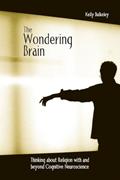 Read The Wondering Brain, written by Kelly Bulkeley