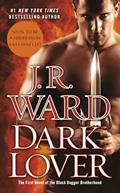 Read Dark Lover (Black Dagger Brotherhood, Book 1), written by J.R. Ward