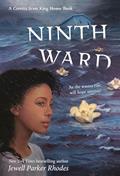 Read Ninth Ward (Coretta Scott King Author Honor Title), written by Jewell Parker Rhodes