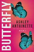 Read Butterfly 2, written by Ashley Antoinette