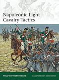 Read Napoleonic Light Cavalry Tactics (Elite, 196), written by Philip Haythornthwaite