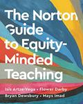 Read The Norton Guide to Equity-Minded Teaching, written by Isis Artze-Vega; Flower Darby; Bryan Dewsbury; Mays Imad